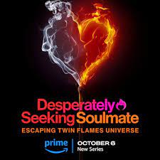 Desperately Seeking Soulmate: Escaping Twin Flames Universe (2023)